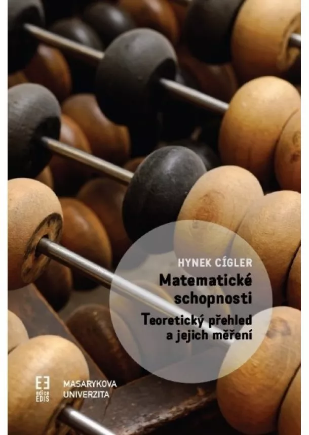 Hynek Cígler - Matematické schopnosti: Teoretický přehled a jejich měření