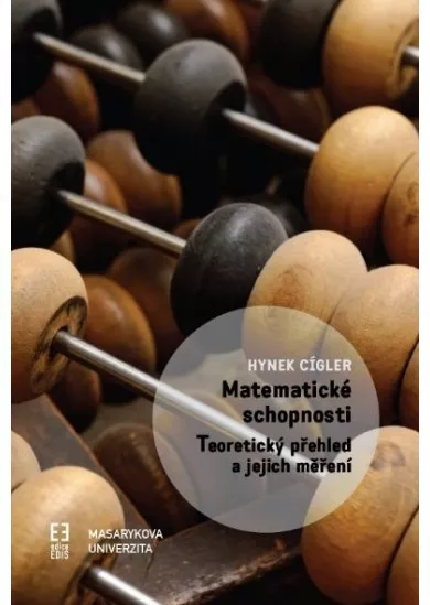 Matematické schopnosti: Teoretický přehled a jejich měření