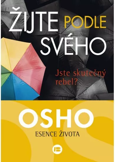 Žijte podle svého