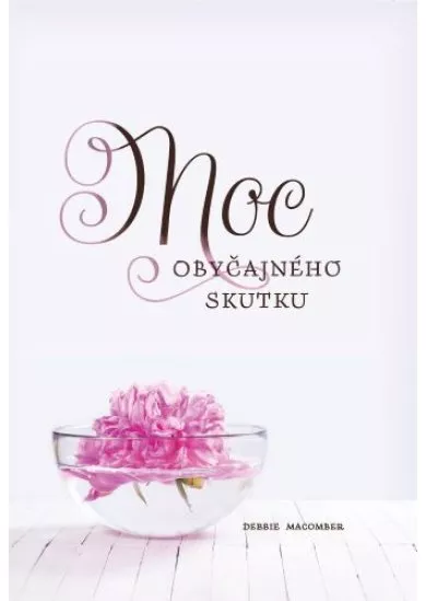 Moc obyčajného skutku