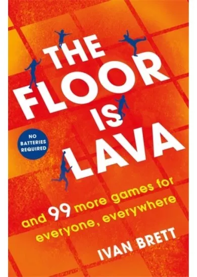 The Floor is Lava