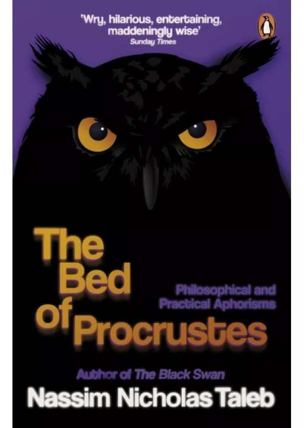 Nassim Nicholas Taleb - The Bed of Procrustes