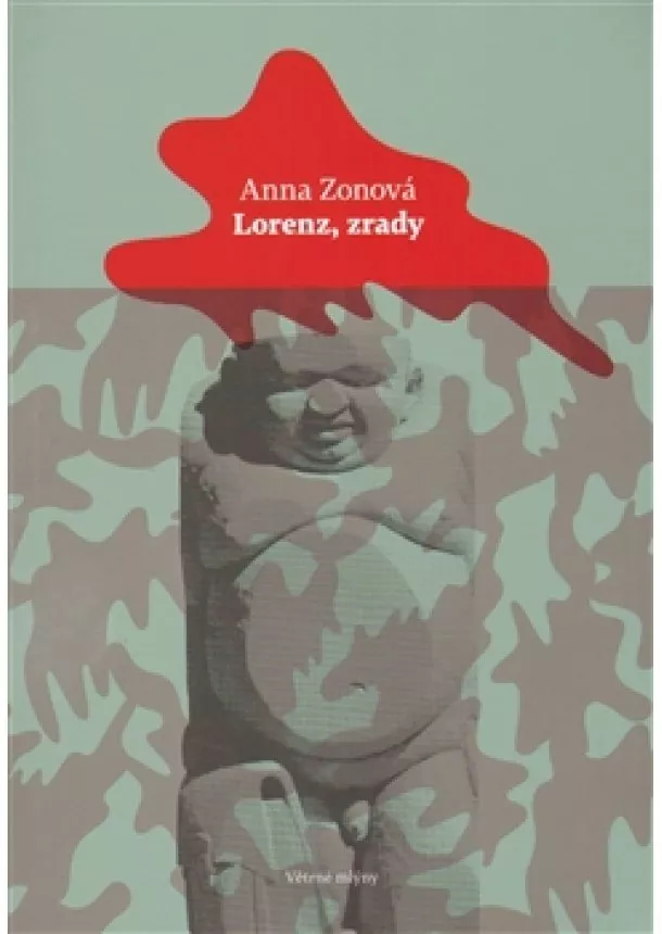 Anna Zonová - Lorenz, zrady