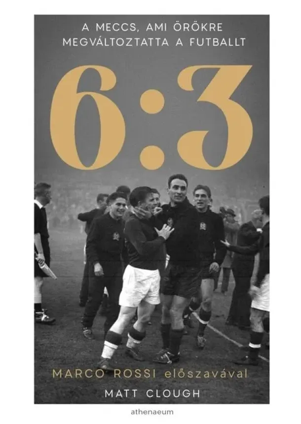 Matt Clough - 6:3 - A meccs, ami örökre megváltoztatta a futballt