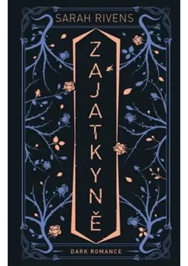 Sarah Rivens - Zajatkyně