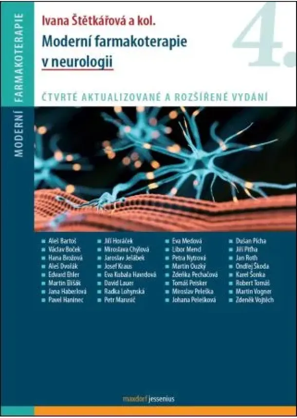 Ivana Štětkářová - Moderní farmakoterapie v neurologii