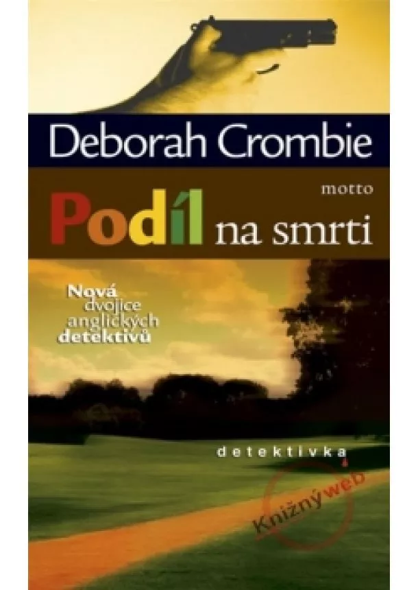 Deborah Crombie - Podíl na smrti