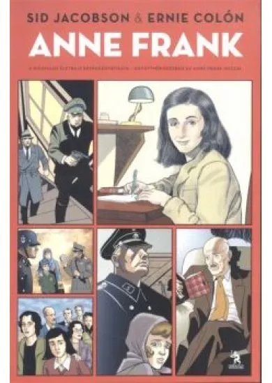 Anne Frank /A hivatalos életrajz képregény átirata