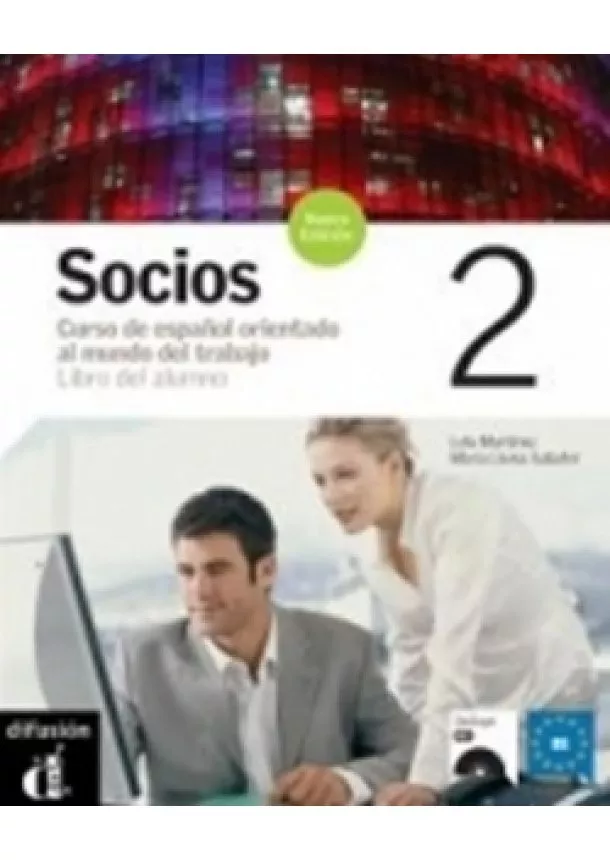 autor neuvedený - Socios 2 Nueva Ed. (B1) – Libro del alumno + CD