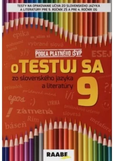 Otestuj sa 9 zo slovenského jazyka a literatúry
