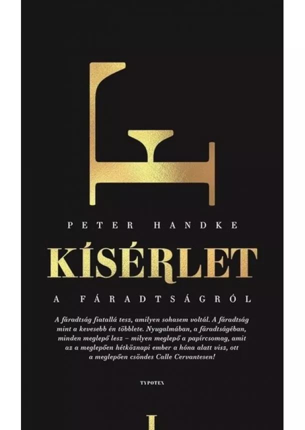 Peter Handke - Kísérlet a fáradtságról