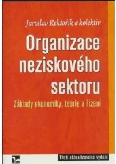 Organizace neziskového sektoru - Základy ekonomiky, teorie a řízení