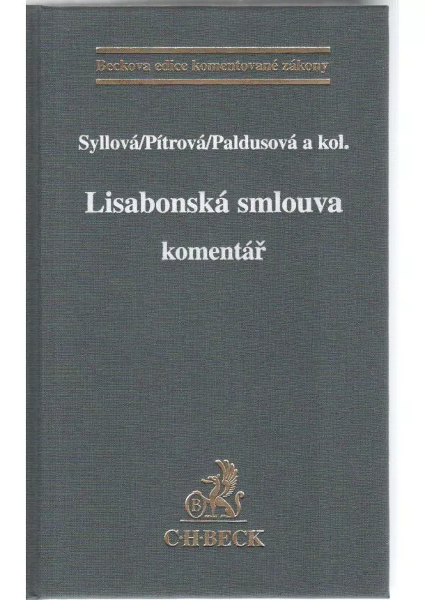 Jindřiška Syllová, Pítrová, Paldusová a kol. - Lisabonská smlouva. Komentář