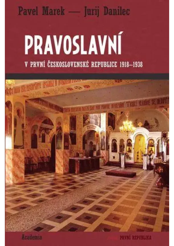 Pravoslavní v první Československé republice 1918-1938