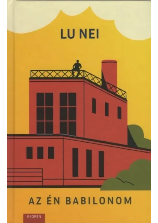 Lu Nei - Az én Babilonom