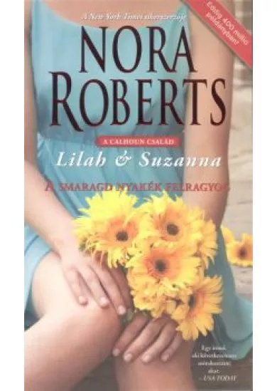 A SMARAGD NYAKÉK FELRAGYOG /LILAH ÉS SUZANNA