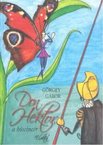 DON HEKTOR, A HŐSCINCÉR