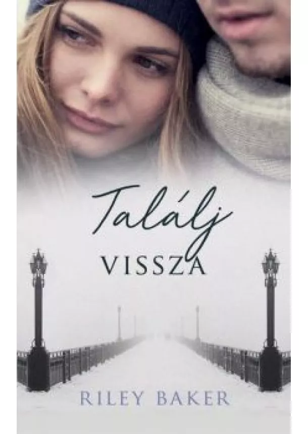 Riley Baker - Találj vissza