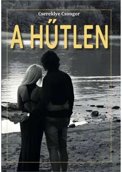 A hűtlen