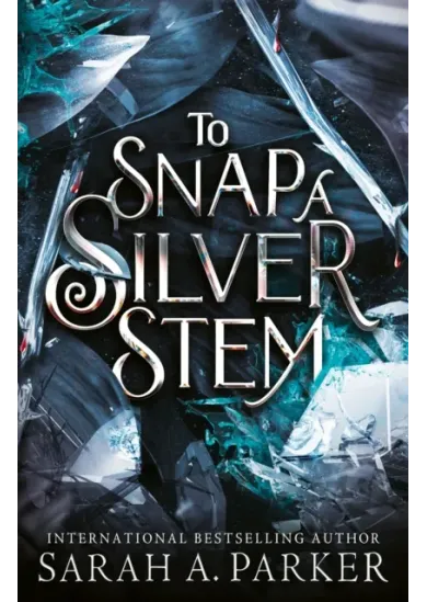 To Snap a Silver Stem