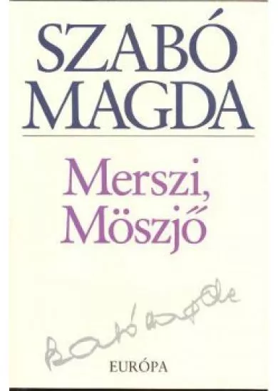 MERSZI, MÖSZJŐ