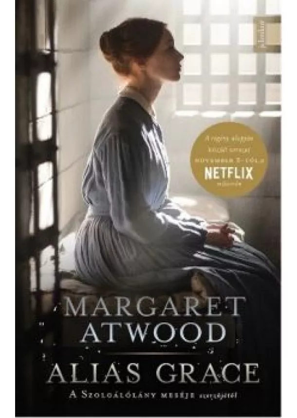Margaret Atwood - Alias Grace /Kemény
