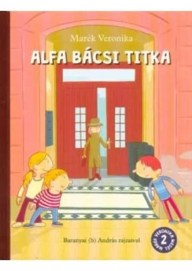 Alfa bácsi titka