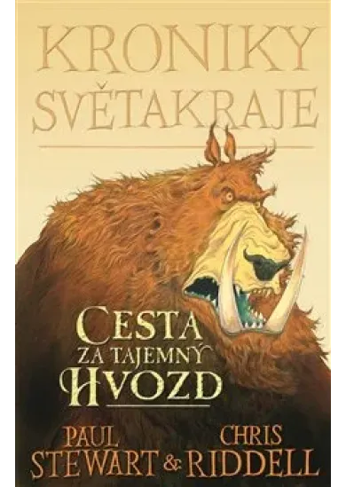 Kroniky Světakraje I. - Cesta za tajemný Hvozd