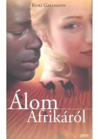 ÁLOM AFRIKÁRÓL
