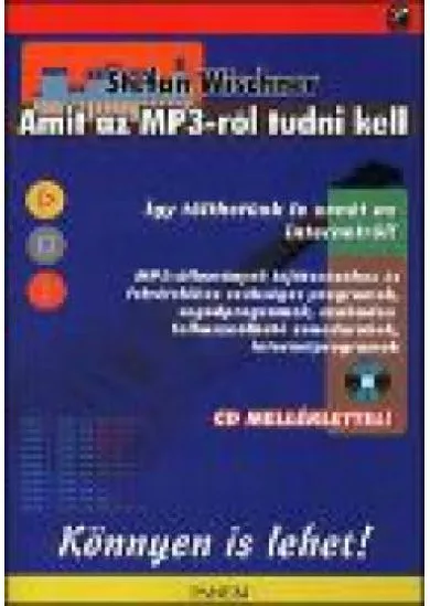 AMIT AZ MP3-RÓL TUDNI KELL
