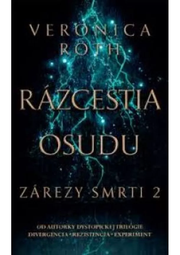 Veronica Roth - Rázcestia osudu - Zárezy smrti 2