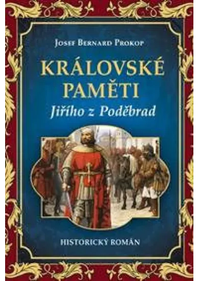 Královské paměti Jiřího z Poděbrad