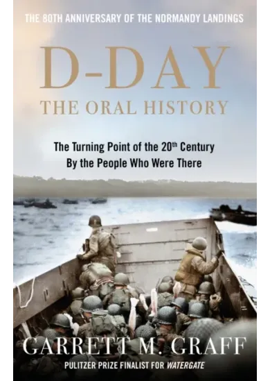 D-DAY The Oral History