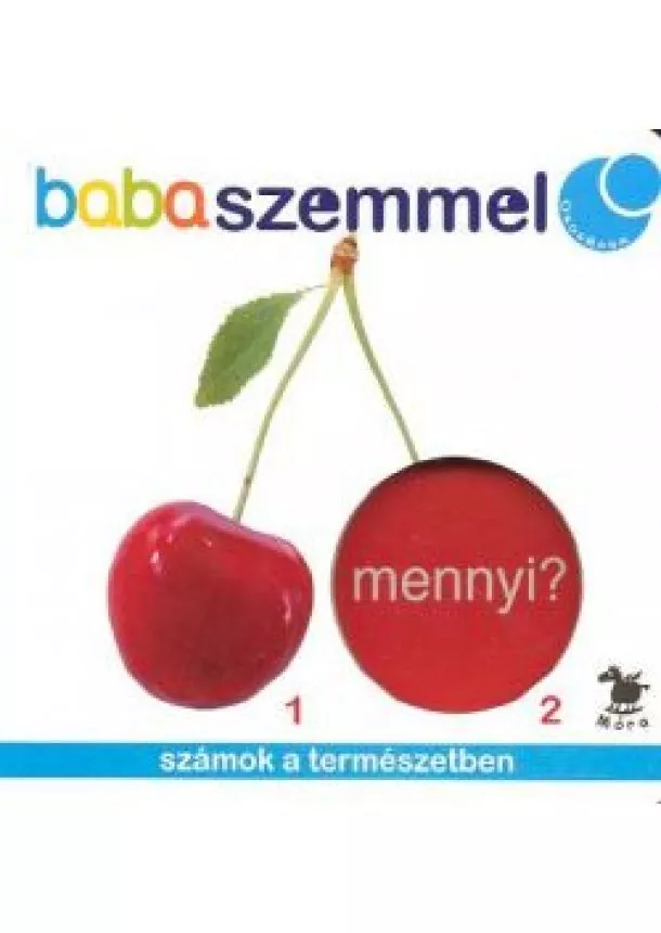 Leporelló - MENNYI? - SZÁMOK A TERMÉSZETBEN /BABASZEMMEL