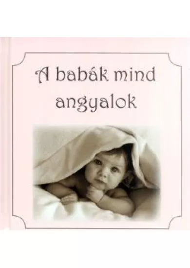 A babák mind angyalok