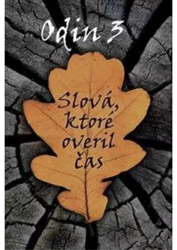 Odin - Odin 3 - Slová, ktoré overil čas