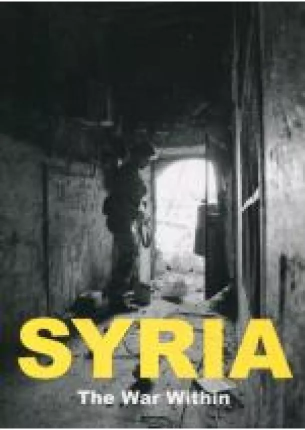 Olof Jarlbro - Syria - The War Within