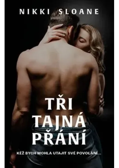 Tři tajná přání