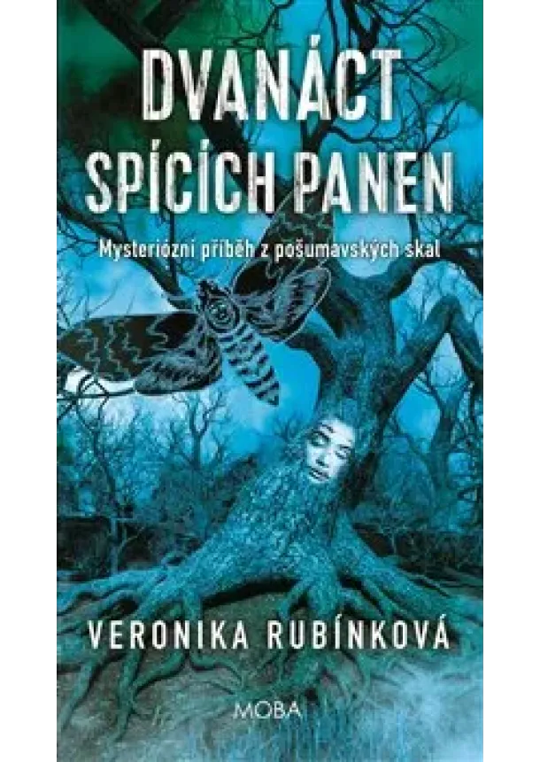 Veronika Rubínková  - Dvanáct spících panen