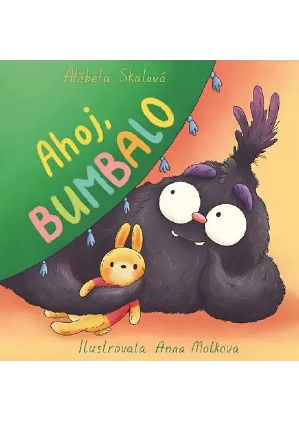 Alžbeta Skalová - Ahoj, Bumbalo