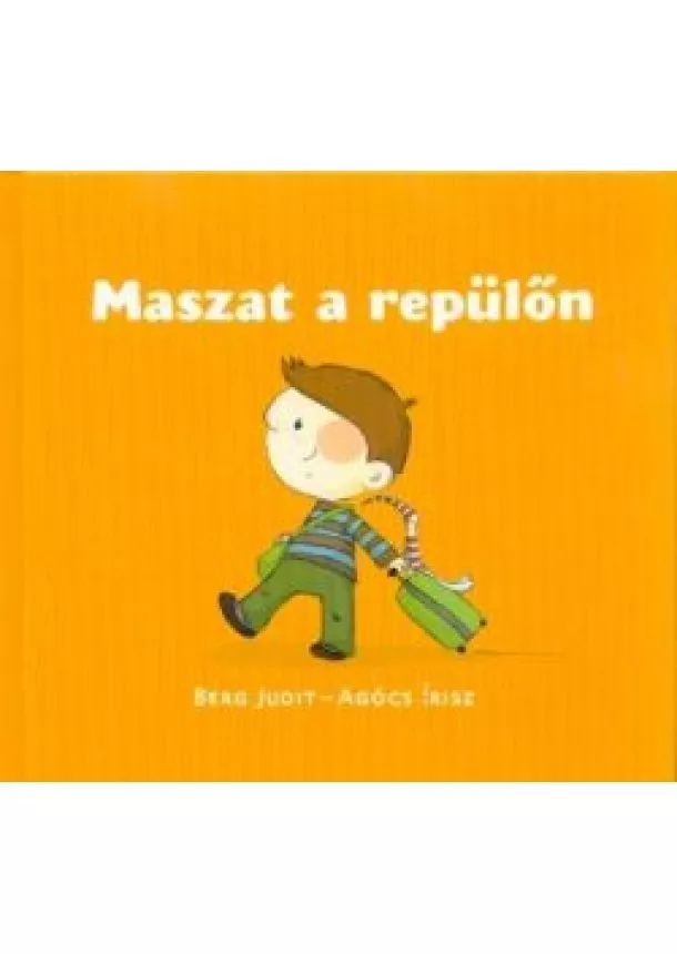 Berg Judit - Maszat a repülőn