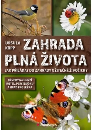 Zahrada plná života - Jak přilákat do za