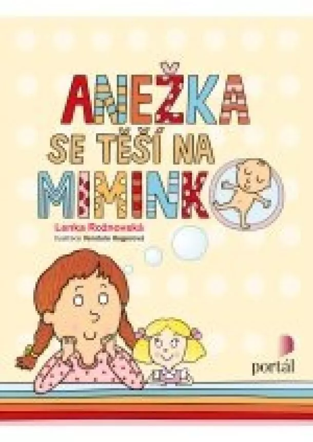 Lenka Rožnovská - Anežka se těší na miminko