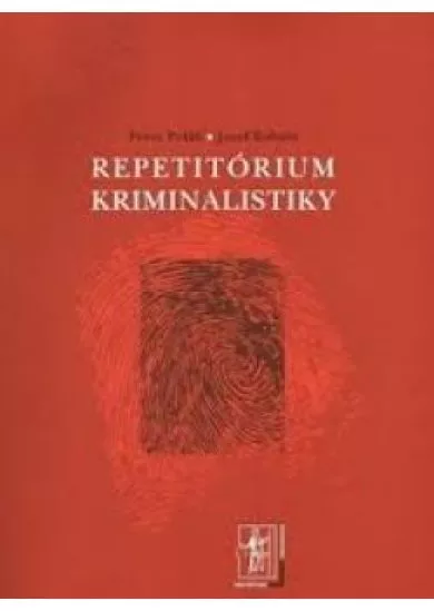 Repetitórium kriminalistiky