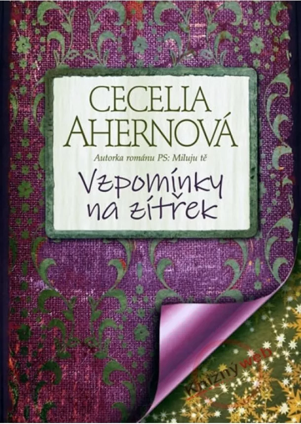 Cecelia Ahernová - Vzpomínky na zítřek