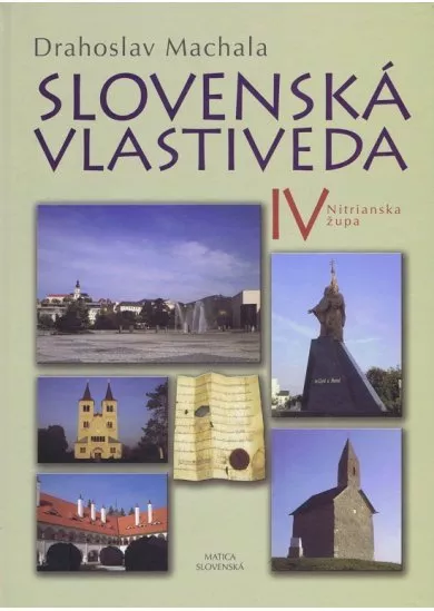 Slovenská vlastiveda IV - Nitrianska župa