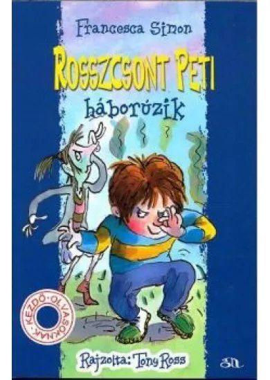 ROSSZCSONT PETI HÁBORÚZIK