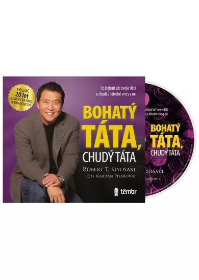 Robert T Kiyosaki:  Bohatý táta, chudý táta (čte Kajetán Písařovic) - MP3-CD - MP3-CD