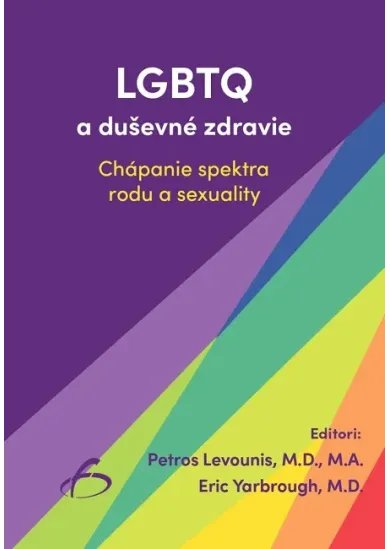 LGBTQ a duševné zdravie - Chápanie spektra rodu a sexuality