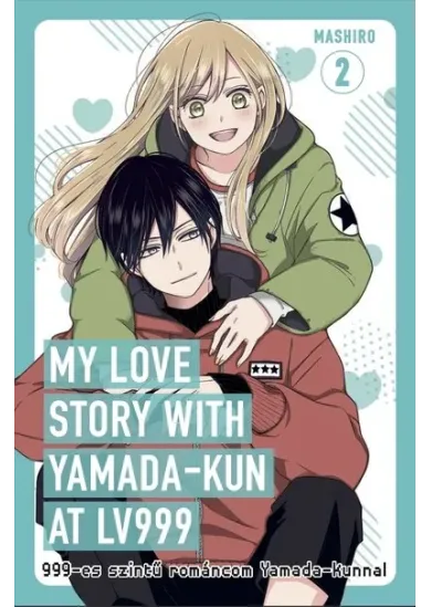My love story with Yamada-kun at Lv999 - 999-es szintű románcom Yamada-kunnal 2. (képregény)